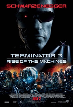 Poster thumbnail for Terminator 3: Rise of the Machines